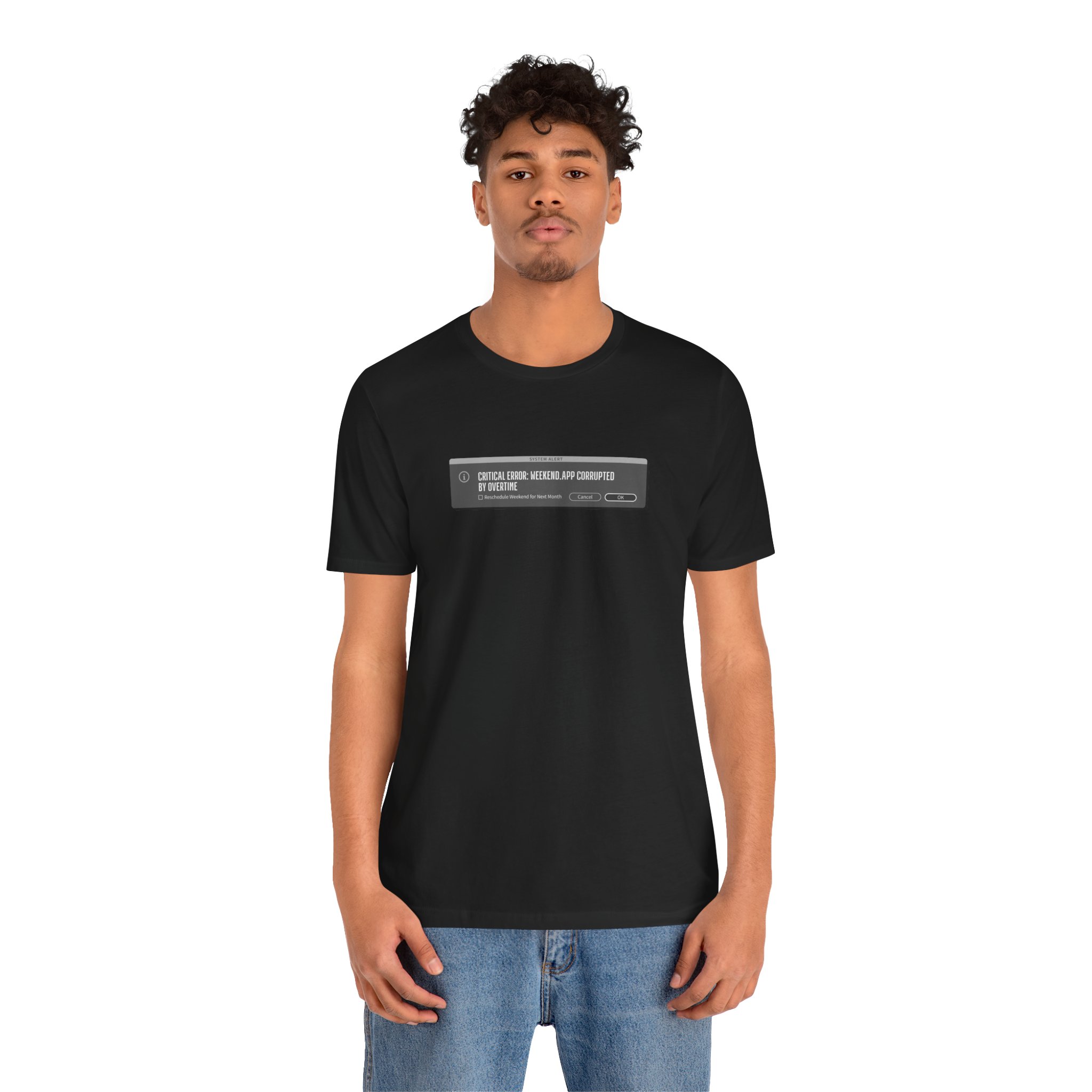 Weekend Corruption - Creative's Error Message Humor T-Shirt - Image 2